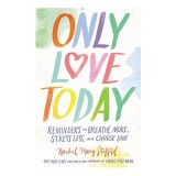Cumpara ieftin Only Love Today
