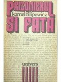 Kornel Filipowicz - Prizonierul si fata (Editia: 1980)