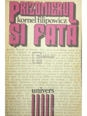 Kornel Filipowicz - Prizonierul si fata (Editia: 1980) foto