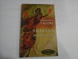 SADHNA DESAVARSIREA VIETII - RABINDRANATH TAGORE