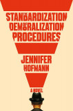 The Standardization of Demoralization Procedures | Jennifer Hofmann, Quercus Publishing