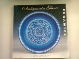 ANTIQUES AT A GLANCE. CERAMICS - JAMES MACKAY (ANTICHITATI PE SCURT. CERAMICA)