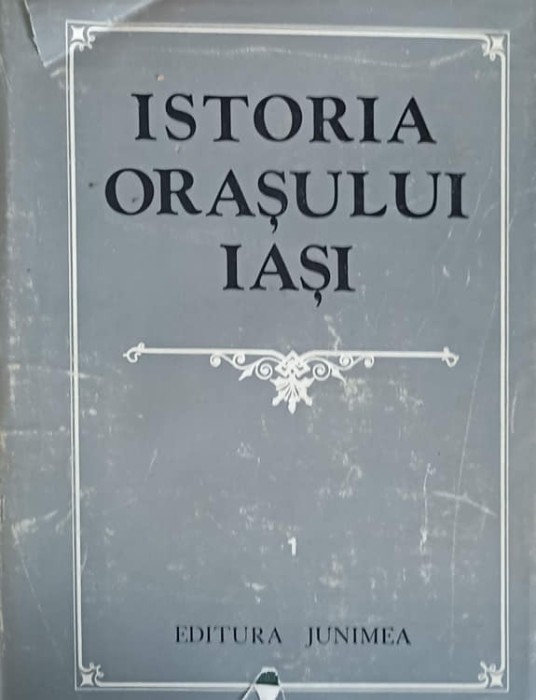 ISTORIA ORASULUI IASI VOL.1-C. CIHODARU, GH. PLATON SI COLAB.-233064