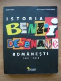 DODO NITA / ALEXANDRU CIUBOTARIU - ISTORIA BENZII DESENATE ROMANESTI (1891 - 2010) - 2010