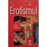 Roger Dadoun - Erotismul (Editia: 2004)