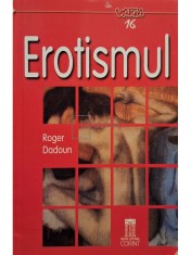 Roger Dadoun - Erotismul (Editia: 2004) foto