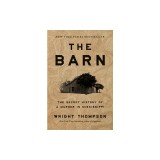 The Barn: The Secret History of a Murder in Mississippi
