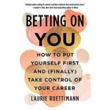 Betting on You