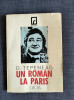 Un Roman La Paris - D. Tepeneag, editura DACIA, 1993, 184 pagini