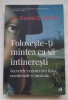 Foloseste-ti mintea ca sa intineresti - Dr. Daniel G. Amen