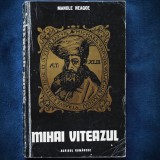 MIHAI VITEAZUL - MANOLE NEAGOE