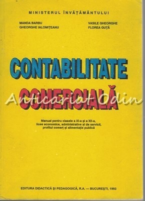 Contabilitate Comerciala - Manda Barbu, Gheorghe Ialomiteanu, Vasile Gheorghe foto