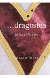 ... Dragostea extaz si fericire