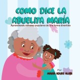 Como Dice la Abuelita Mar