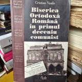 Biserica ortodoxa romana in primul deceniu comunist-Cristian Vasile