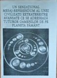 Un senzational Mesaj-Referendum al unei civilizatii extraterestre avansate ce se adreseaza tuturor oamenilor de pe planeta Pamant