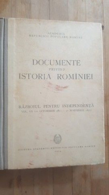 Documente privind istoria Rominiei vol 7 Razboiul pentru independenta foto
