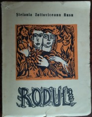 STEFANIA ZOTTOVICEANU RUSU: RODUL (VERSURI/editia princeps 1942/exemplar nr 272)
