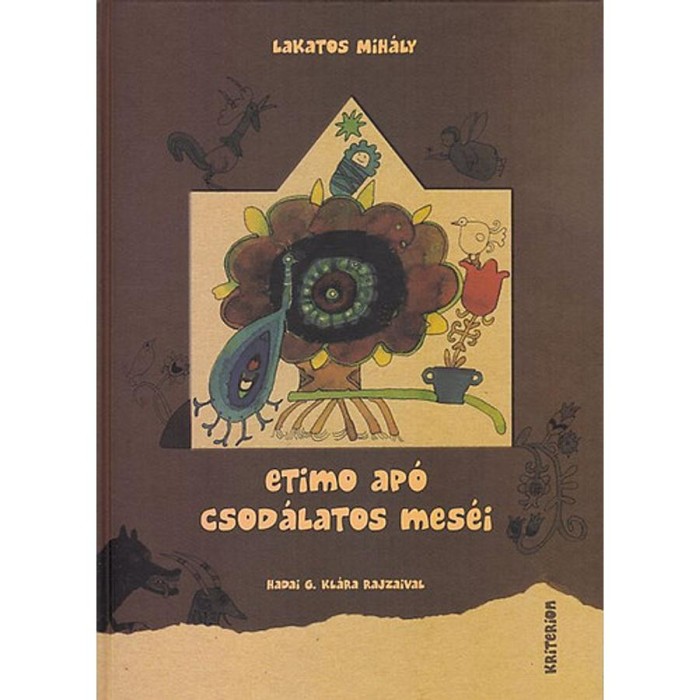 Etimo ap&oacute; csod&aacute;latos mes&eacute;i - Lakatos Mih&aacute;ly
