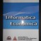 Informatica economica. Volumul 14, Numarul 2, anul 2010