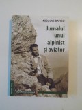 Jurnalul unui Alpinist si Aviator - Niculae Baticu, 2012, Romania Pitoreasca, Geografie