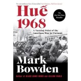 Hue 1968: A Turning Point of the American War in Vietnam