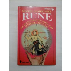 MAGIE SI MISTERE - RUNE - ANTON NICHOLAUS, LOAN GALLIEN ( Misterele si magia runelor)