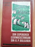 B. Manescu, R. Balan - Din experienta legumicultorilor din R. P. Bulgaria