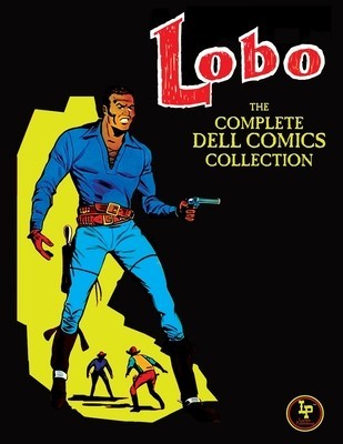 Lobo: The Complete Dell Comics Collection foto