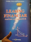 Cornel Coca Constantinescu - Leasing financiar - realitate si perspectiva (Editia: 2006)