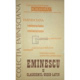 Traian Diaconescu (ed.) - Eminescu si clasicismul greco-latin (Editia: 1982)