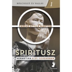 Spiritusz - Hermetika a 21. szazadban - Farkas Attila Marton foto