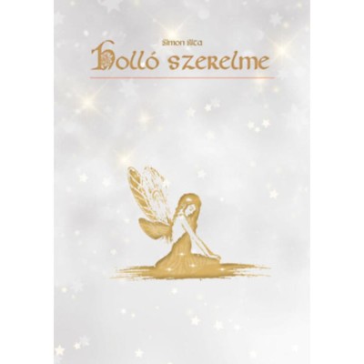 Holl&amp;oacute; szerelme - Simon Rita foto