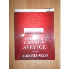 Lorraine L. Ukens - 101 Ways to improve customer service (2007, contine cd)