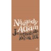 J&oacute;l l&aacute;that&oacute;an l&oacute;gok itt - N&aacute;dasdy &Aacute;d&aacute;m
