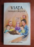 Viata familiei crestine - John Coblentz