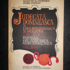 Valentin Al. Georgescu - Judecata domneasca in Tara Romaneasca si Moldova vol. 2