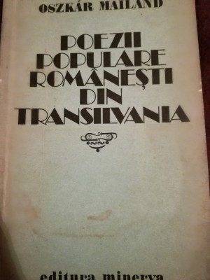 Oskar Mailand - Poezii populare romanesti din Transilvania foto