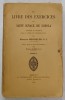 LES LIVRES DES EXERCICES de SAINT IGNACE DE LOYOLA , EXPLIQUE ...par MAURICE MESCHLER , TOME II , 1930