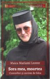 Sora mea, moartea - Maica Mariami Leonte