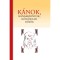 K&aacute;nok, k&aacute;nasszonyok, h&eacute;tk&ouml;znapi hős&ouml;k