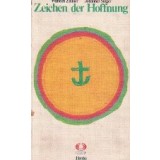 Zeichen der Hoffnung. Sakramente und Sakramentalien