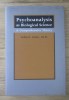 John E. Gedo - Psychoanalysis as biological science