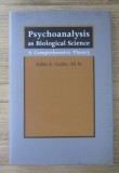 John E. Gedo - Psychoanalysis as biological science