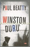 Winston Duru&#039; - Paul Beatty, Editura Litera, 2019, Roman, 414 Pagini, Coperta Brosata, ISBN 9786063336102