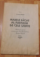 Marele pacat al furtului de cele sfinte de Protos. Nicodim Mandita foto