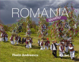 Album Rom&acirc;nia &ndash; Souvenir (limba engleză) - Hardcover - Dana Ciolcă - Ad Libri