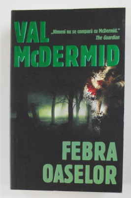 FEBRA OASELOR de VAL MCDERMID , 2011 foto