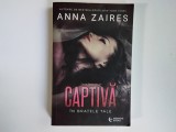 Anna Zaires - CAPTIVA IN BRATELE TALE ( Bookzone, 2022 )