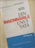 Din Insemnarile unui Tata - Mihnea Moisescu, Didactica si Pedagogica, 1971, Pedagogie, Carte in Romana, Coperta Necartonata